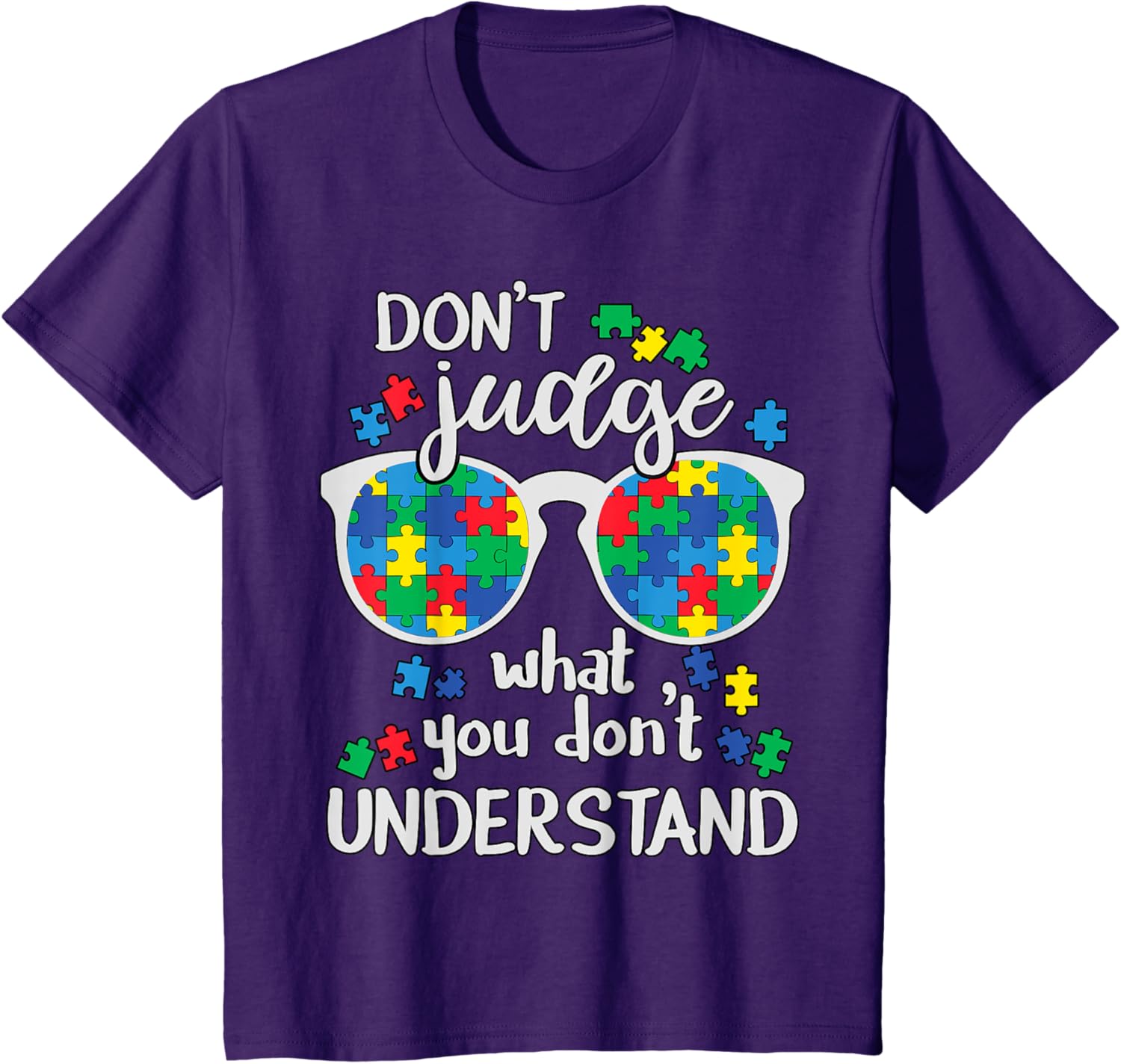 Don't Judge Understand Love Autistic Kids Autism Awareness