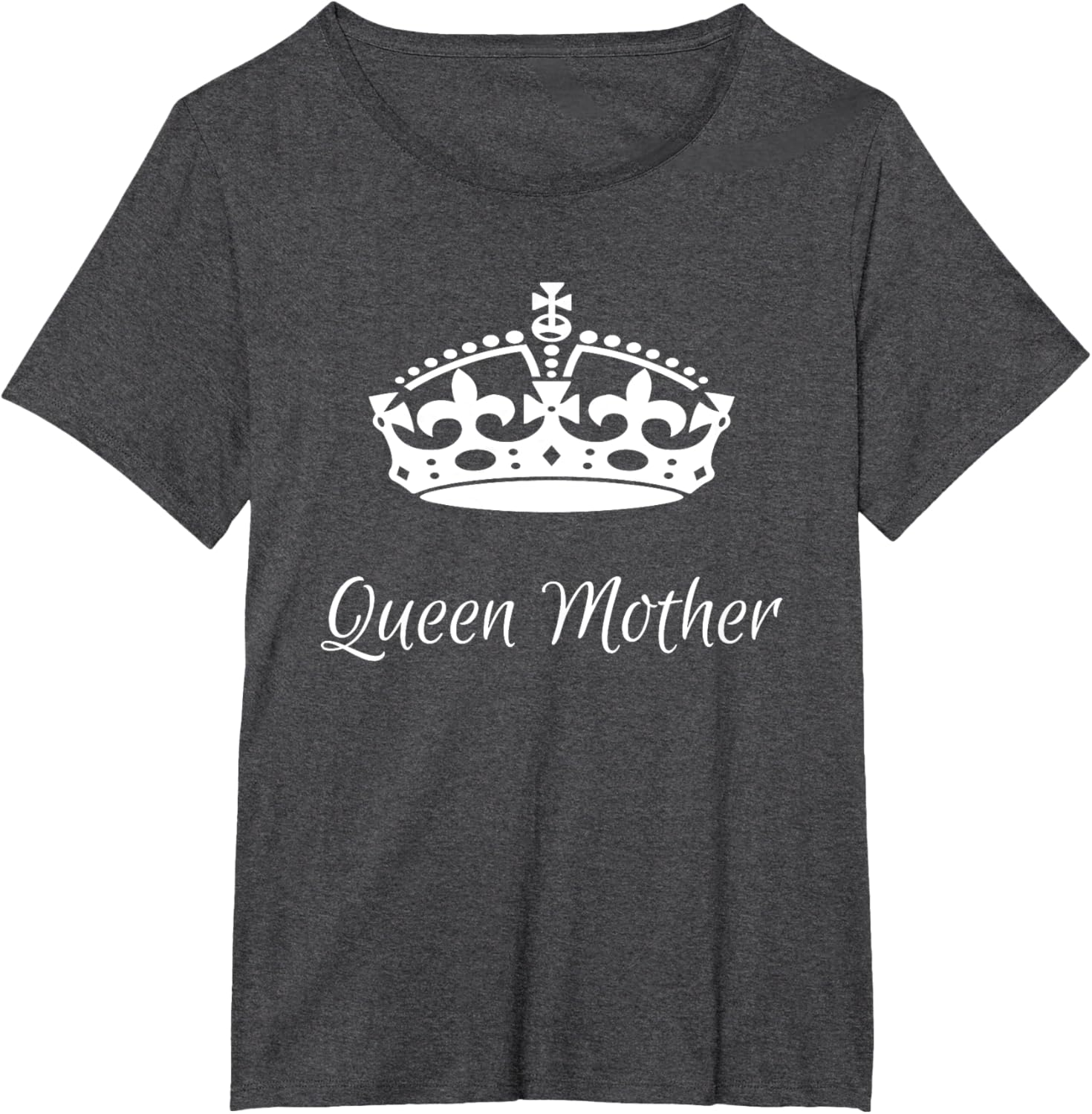QUEEN MOTHER, best Mother's day gifts, mom, grandma t-shirts