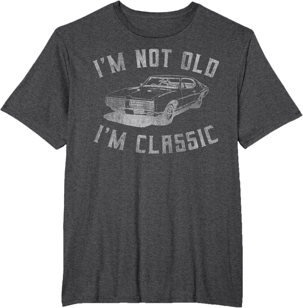 I'm Not Old I'm Classic Funny Car Graphic - Mens & Womens Short Sleeve