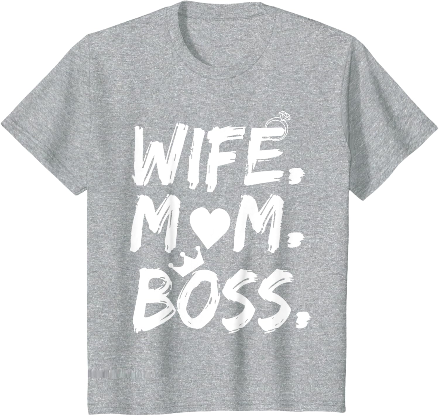 T-shirt for Wife Mom Boss Funny Mother's Day Mother Shirt
